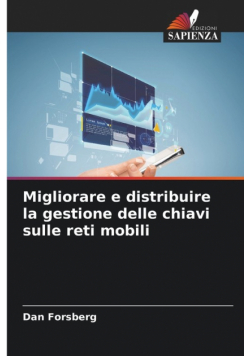 Migliorare e distribuire la gestione delle chiavi sulle reti mobili