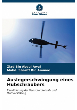 Auslegerschwingung eines Hubschraubers