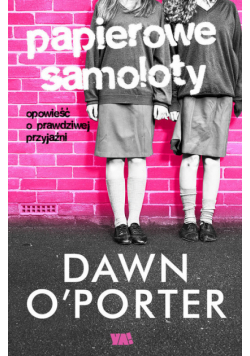 OPorter Dawn - Papierowe samoloty