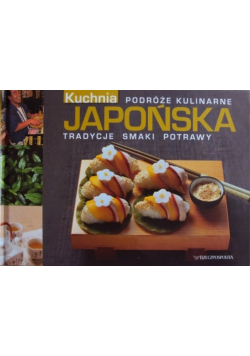 Kuchnia japońska Podróże kulinarne