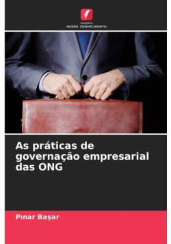 As práticas de governação empresarial das ONG