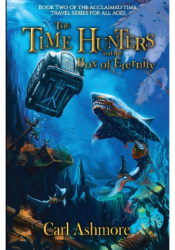 The Time Hunters and the Box of Eternity