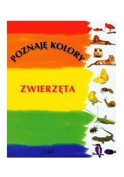 Poznaję kolory . Zwierzęta
