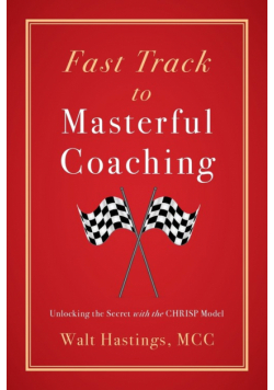 Fast Track to Masterful Coaching