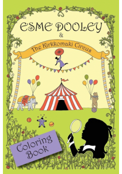 Esme Dooley and the Kirkkomaki Circus