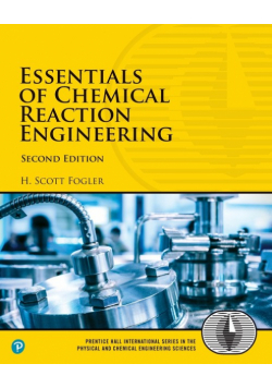 Essentials of Chemical Reaction Engineering