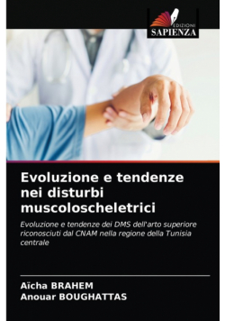 Evoluzione e tendenze nei disturbi muscoloscheletrici