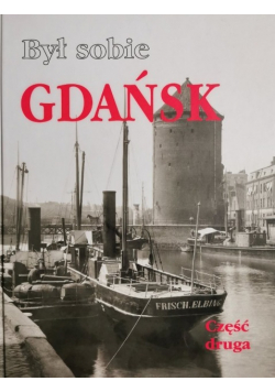Był sobie Gdańsk Część 2