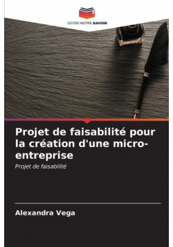 Projet de faisabilité pour la création d'une micro-entreprise