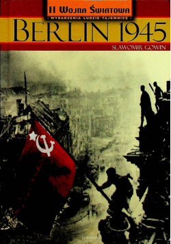 II Wojna Światowa Berlin 1945
