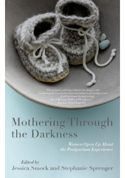Mothering Through the Darkness