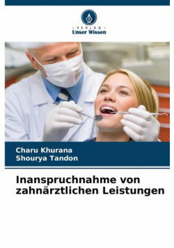 Inanspruchnahme von zahnärztlichen Leistungen