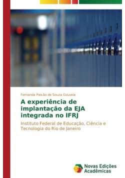 A experiência de implantação da EJA integrada no IFRJ