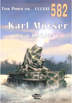 Tank Power vol. CCL XXI 582 Karl Morser