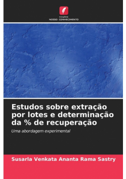 Estudos sobre extração por lotes e determinação da % de recuperação