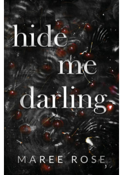 hide me darling