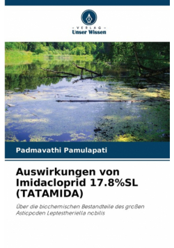 Auswirkungen von Imidacloprid 17.8%SL (TATAMIDA)