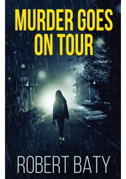 Murder Goes On Tour