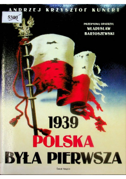 1939 Polska była pierwsza