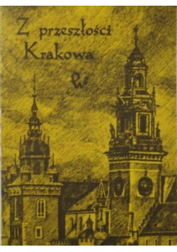 Z przeszłości Krakowa