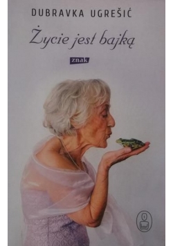 Życie jest bajką
