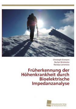 Früherkennung der Höhenkrankheit durch Bioelektrische Impedanzanalyse