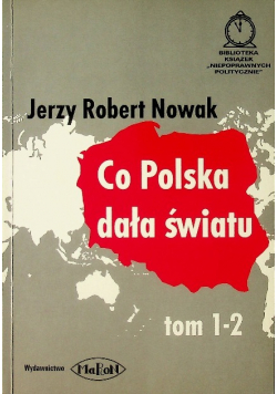 Co Polska dała światu tom 1 2