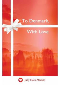 To Denmark, With Love