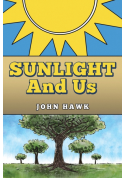 Sunlight and Us