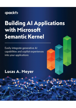 Building AI Applications with Microsoft Semantic Kernel