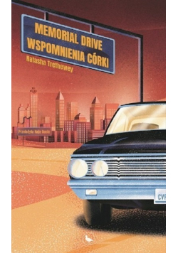 Memorial Drive Wspomnienia córki