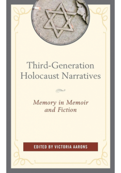 Third-Generation Holocaust Narratives