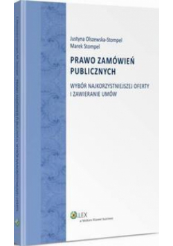Prawo zamówień publicznych. Wybór najkorzystniejszej oferty i zawieranie umów