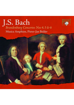 J.S. Bach: Brandenburg Concertos Nos 4, 5 & 6