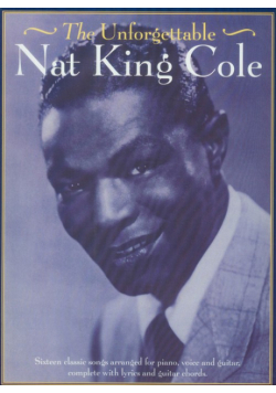 The Unforgetable Nat King Cole