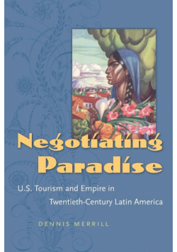 Negotiating Paradise