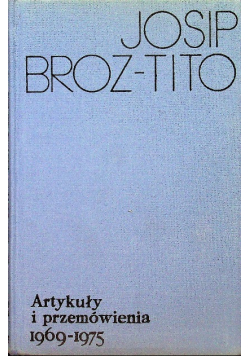 Artykuły i przemówienia 1969  - 1975