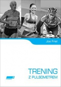 Friel Joe - Trening z pulsometrem