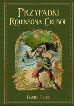 Biblioteka Przygody Tom 3 Przypadki Robinsona Crusoe