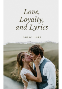 Love, Loyalty, and Lyrics