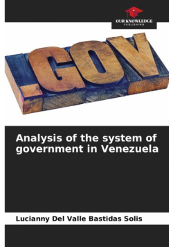Analysis of the system of government in Venezuela