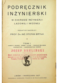 Podręcznik Inżynierski Tom I 1927 r.