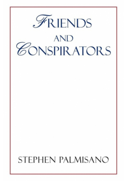 Friends and Conspirators
