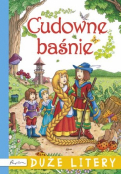 Cudowne baśnie Duże litery