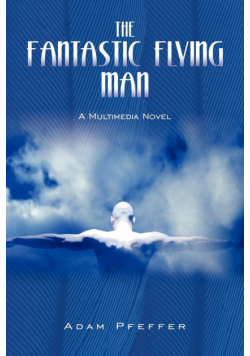 The Fantastic Flying Man