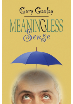 Meaningless Sense