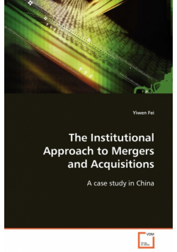 The Institutional Approach to Mergers