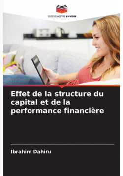Effet de la structure du capital et de la performance financière