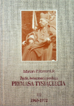 Życie twórczość i posługa Prymasa Tysiąclecia II 1956 - 1965