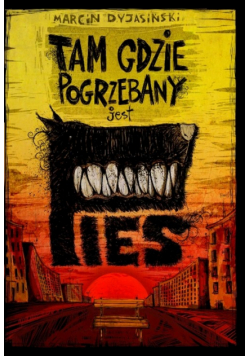 Tam gdzie pogrzebany jest pies